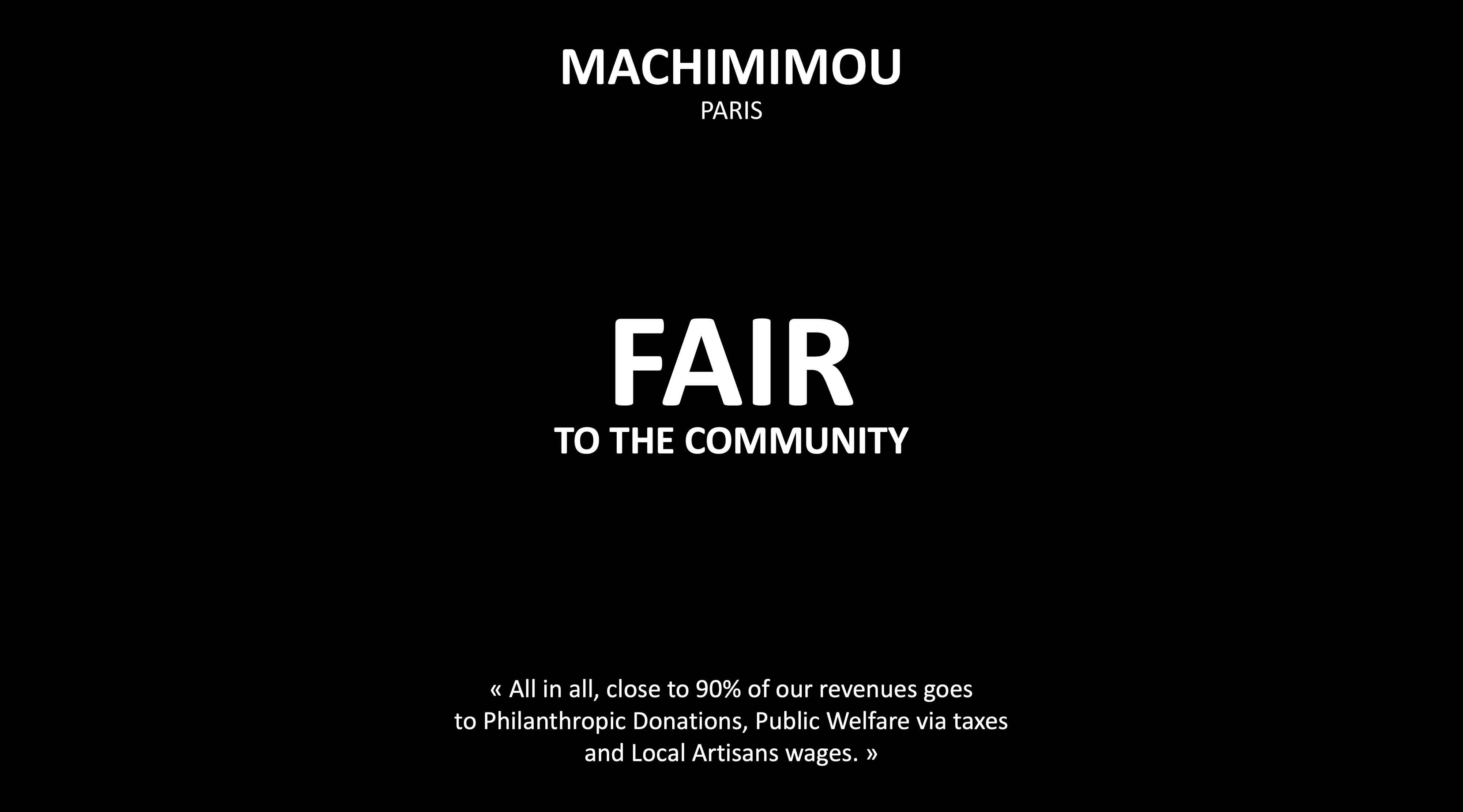 MACHIMIMOU PARIS - Fair to the Community